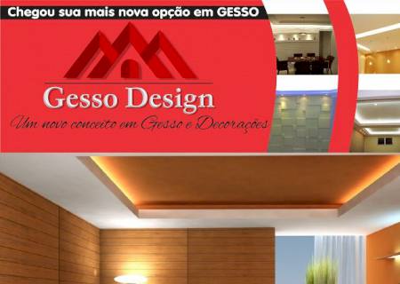 Gesso Design: Um Novo conceito em gesso e decorações