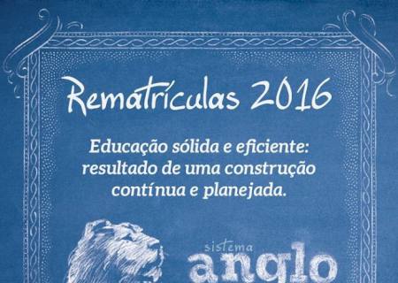 Anglo segue com rematrículas 2016
