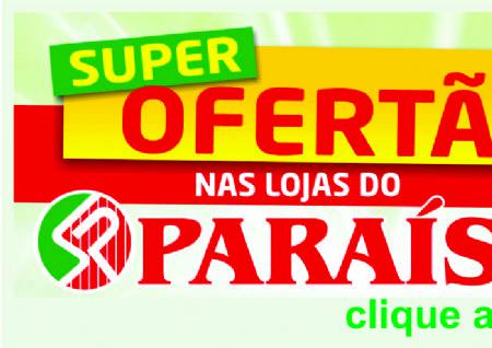 Confira as promoções do Paraíso Alimentos