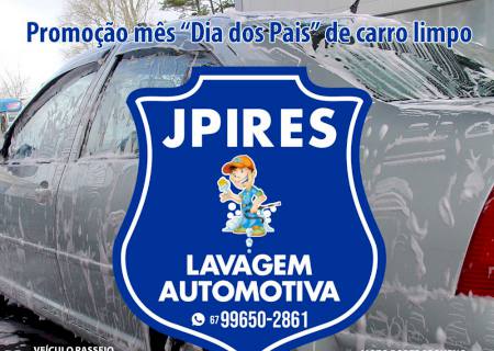 JPires Lavagem Automotiva lança promoção mês ''Dia dos Pais'' de carro limpo