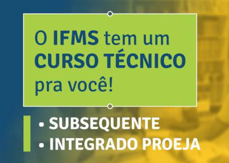 IFMS amplia em 200 vagas oferta em cursos técnicos