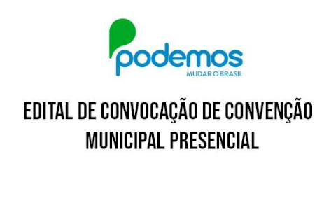Edital de convocação do Podemos para convenção municipal em Nova Andradina
