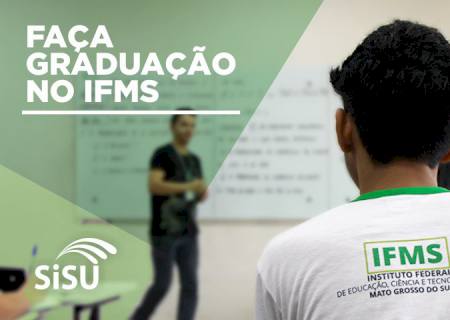 IFMS abre mil vagas em cursos de graduação para o segundo semestre