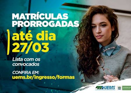 UEMS prorroga prazo de Matrículas 2021 até 27 de março