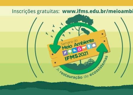 IFMS abre inscrições para a Semana do Meio Ambiente 2021