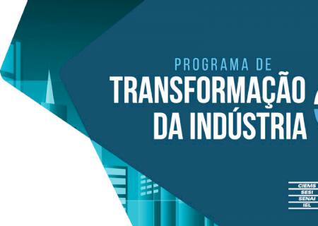 Com bolsas de R$ 4,5 mil, Programa de Transformação da Indústria entra na última semana de inscrições