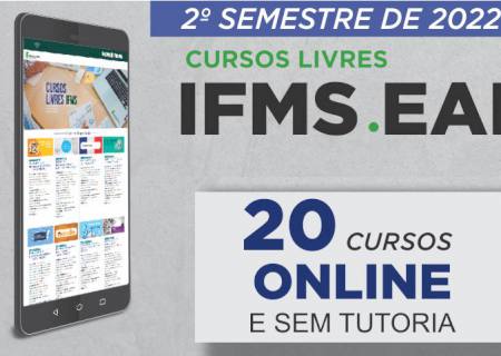 IFMS abre inscrições para 20 cursos livres sem tutoria