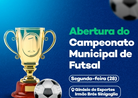 Abertura do Campeonato Municipal de Futsal será na segunda-feira (28)