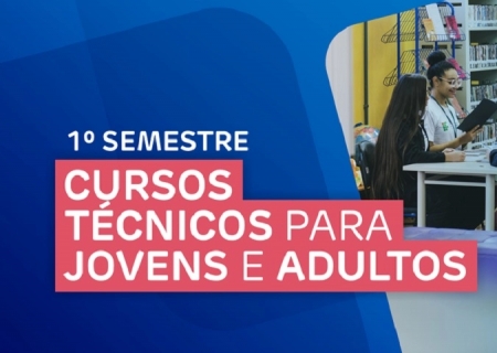 Iniciada matrícula em cursos técnicospara jovens e adultos