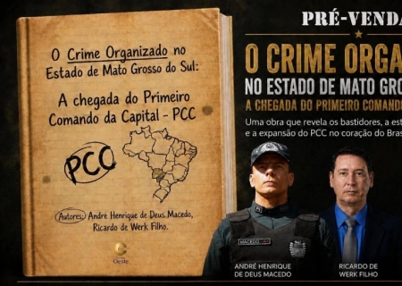 Ex-comandante do 8º BPM lança livro sobre expansão do PCC em MS