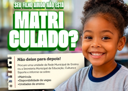 Prefeitura intensifica busca ativa e orienta famílias sobre matrícula na Rede Municipal de Ensino