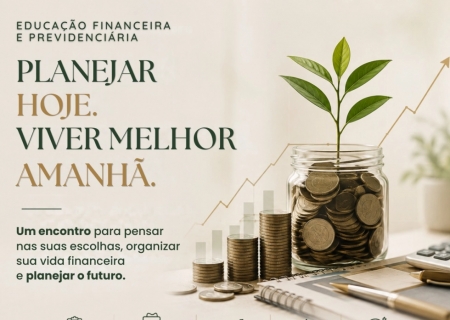 PREVINA prepara ação de educação financeira e previdenciária para servidores e aposentados