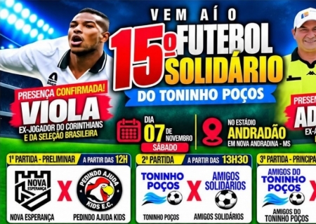 15º Futebol Solidário do Toninho Poços terá Viola e Adnilson em Nova Andradina